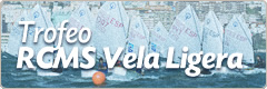 Trofeo RCMS Vela Ligera